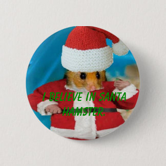 Ik geloof in Santa Hamster Button