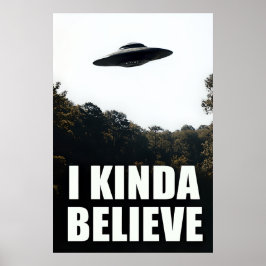 Ik geloof in UFO-Poster - Alien Wall Art Poster