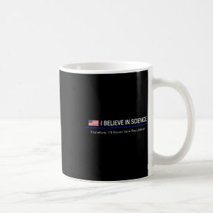 Ik geloof in wetenschap - Daarom Koffiemok