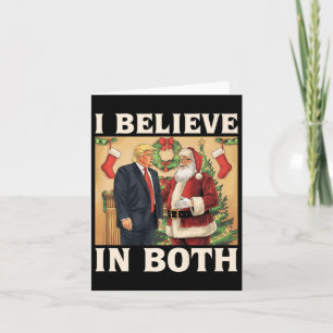 Ik geloof in zowel Trump als de Kerstman Grappig P Kaart
