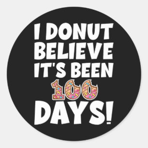 Ik geloof niet dat het 100 dagen geleden is! Grapp Ronde Sticker