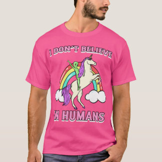 Ik geloof niet in door mensen ontworpen meisje t-shirt