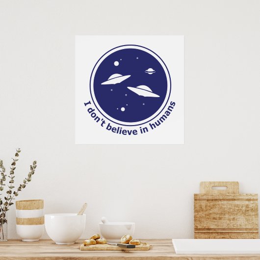 Ik geloof niet in mensen poster (Keuken)