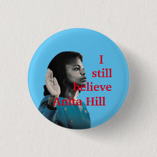 Ik geloof nog steeds Anita Hill Ronde Button 3,2 Cm