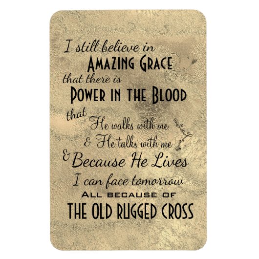 Ik geloof nog steeds dat Hymns Quote Magneet (Verticaal)