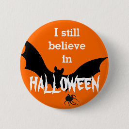Ik geloof nog steeds in Halloween Ronde Button 5,7 Cm