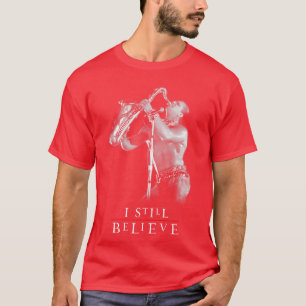 Ik geloof nog steeds t-shirt