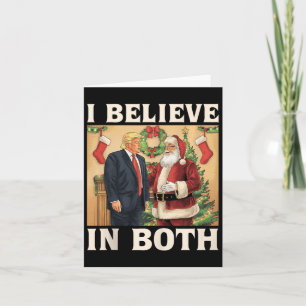 Ik geloof zowel in Trump als in Sinterklaas Grappi Kaart