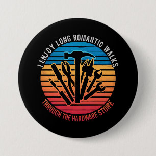 Ik geniet van lange romantische wandelingen door d ronde button 7,6 cm