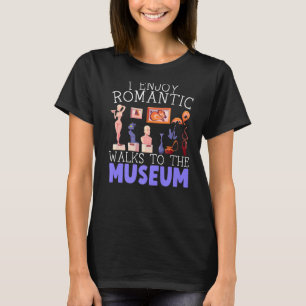Ik geniet van romantische wandelingen naar het mus t-shirt