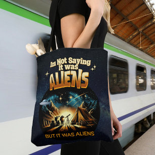Ik Gezegde niet dat het aliens waren, maar het war Draagtas