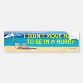 Ik ging hier niet om in een Bumpersticker te zijn.