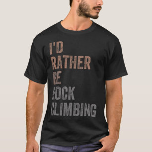 Ik ging liever klimmen t-shirt