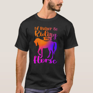 Ik ging liever op mijn paard rijden Grappige paard T-shirt