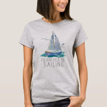 Ik ging liever zeilen Citaat - Aquarel Zeilboot