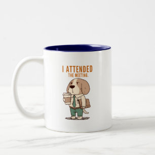 Ik ging met een stalen gezicht naar de vergadering tweekleurige koffiemok