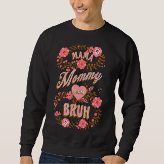 Ik ging van mama naar mama... naar mama... naar Br Trui