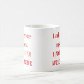 Ik glimlach omdat je mijn zuster-in-Law Mok bent (Center)