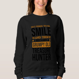 Ik glimlachte altijd naar Treasure Hunter Design f Trui