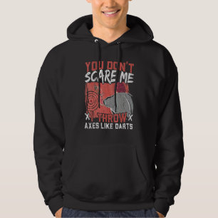 Ik gooi bijlen als darts Bijl werper Bijlwerpen Hoodie