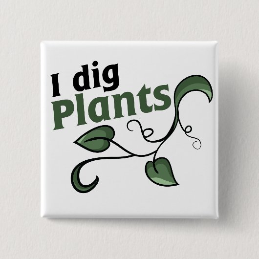 Ik graaf planten vierkante button 5,1 cm (Voorkant)