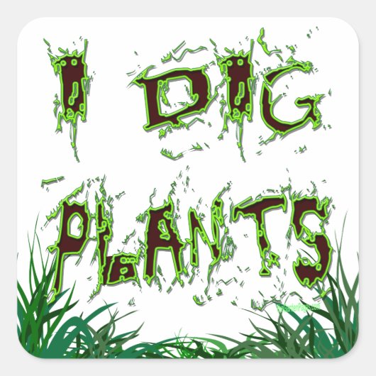 Ik graf Planten tuinman slogan Sticker (Voorkant)