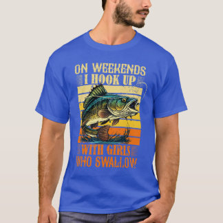 Ik haak in met meisjes die grappig Gevist slikken T-shirt