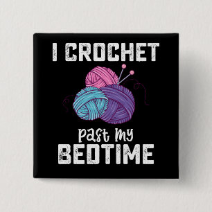 Ik Haak Naar Mijn Bedtijd Breien Vierkante Button 5,1 Cm