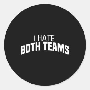 Ik haat beide Teams Funny Football Ronde Sticker