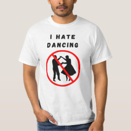 Ik haat dansen t-shirt