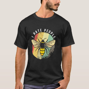 Ik haat de mensen die de imker bijenteren t-shirt