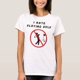Ik haat golf t-shirt