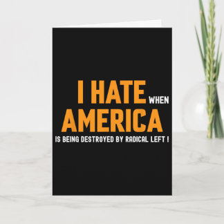 Ik haat het als Amerika wordt verwoest door radica Kaart