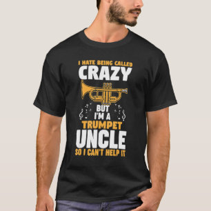 Ik haat het dat ik trompetoom-trompetten word geno t-shirt