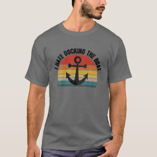 Ik haat het dokken van de boot, grappige bootdoene t-shirt