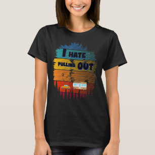 Ik haat het uittrekken van Camping Trailer Retro r T-shirt