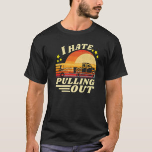 Ik haat het uittrekken van retro vissersboot t-shirt