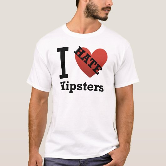 Ik haat Hipsters T-shirt (Voorkant)