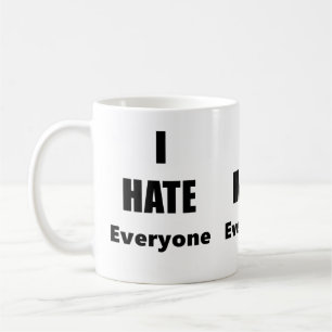 Ik haat iedereen Coffee-Mok Koffiemok