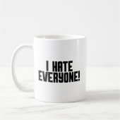 Ik haat iedereen! koffiemok (Links)