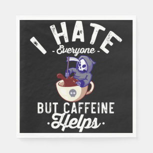 Ik haat iedereen maar cafeïne helpt Schedel Hallow Servet