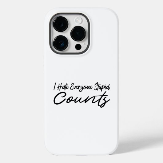 Ik haat iedereen stommte tellen koffie Case-Mate iPhone case (Achterkant)