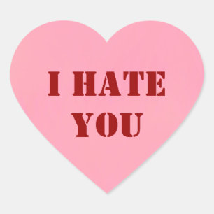 Ik haat je hart sticker