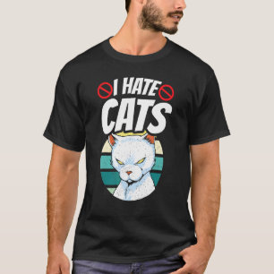 Ik haat katten dier spreekwoorden hond puppy t-shirt