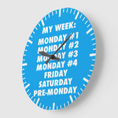 Ik haat maandag - Grappige nieuwigheid Grote Klok (Hoek)