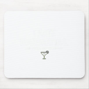 Ik haat Margaritas, grapje, leuke Tequila Muismat
