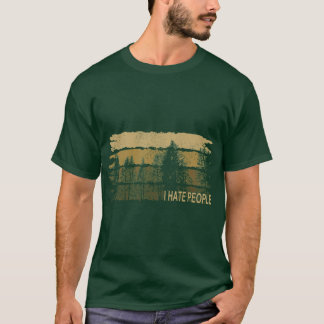 Ik haat mensen Ik bos natuur sarcasme kamperen jon T-shirt
