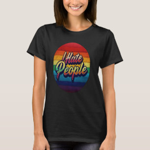 Ik haat mensen misanthrope chagrijnige anti-social t-shirt
