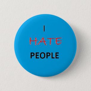 Ik haat mensen ronde button 5,7 cm