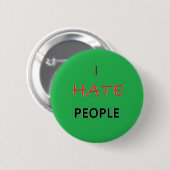 Ik haat mensen ronde button 5,7 cm (Voorkant /achterkant)